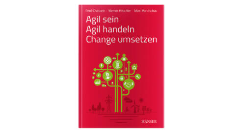 Buchcover Agil sein - Agil handeln - Change umsetzen